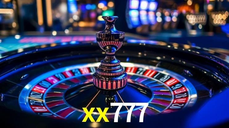 Explore as vantagens do xx777: serviço profissional e confiabilidade